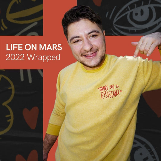 Life on Mars 2022 Wrapped