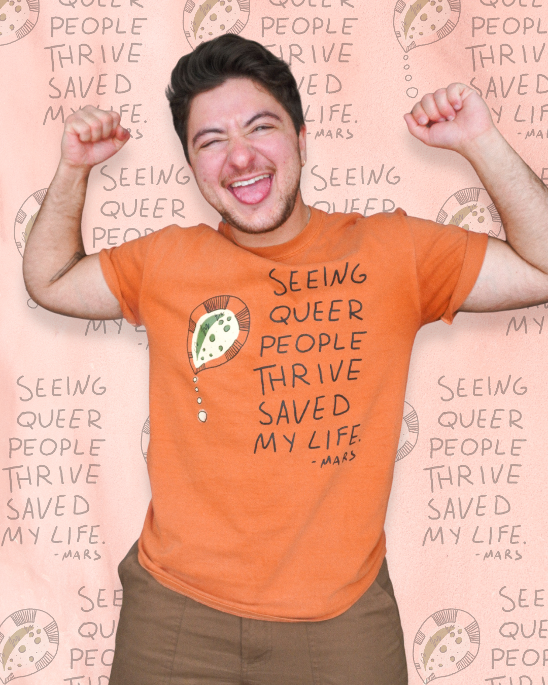 Seeing Queer People Thrive Saved My Life Shirt