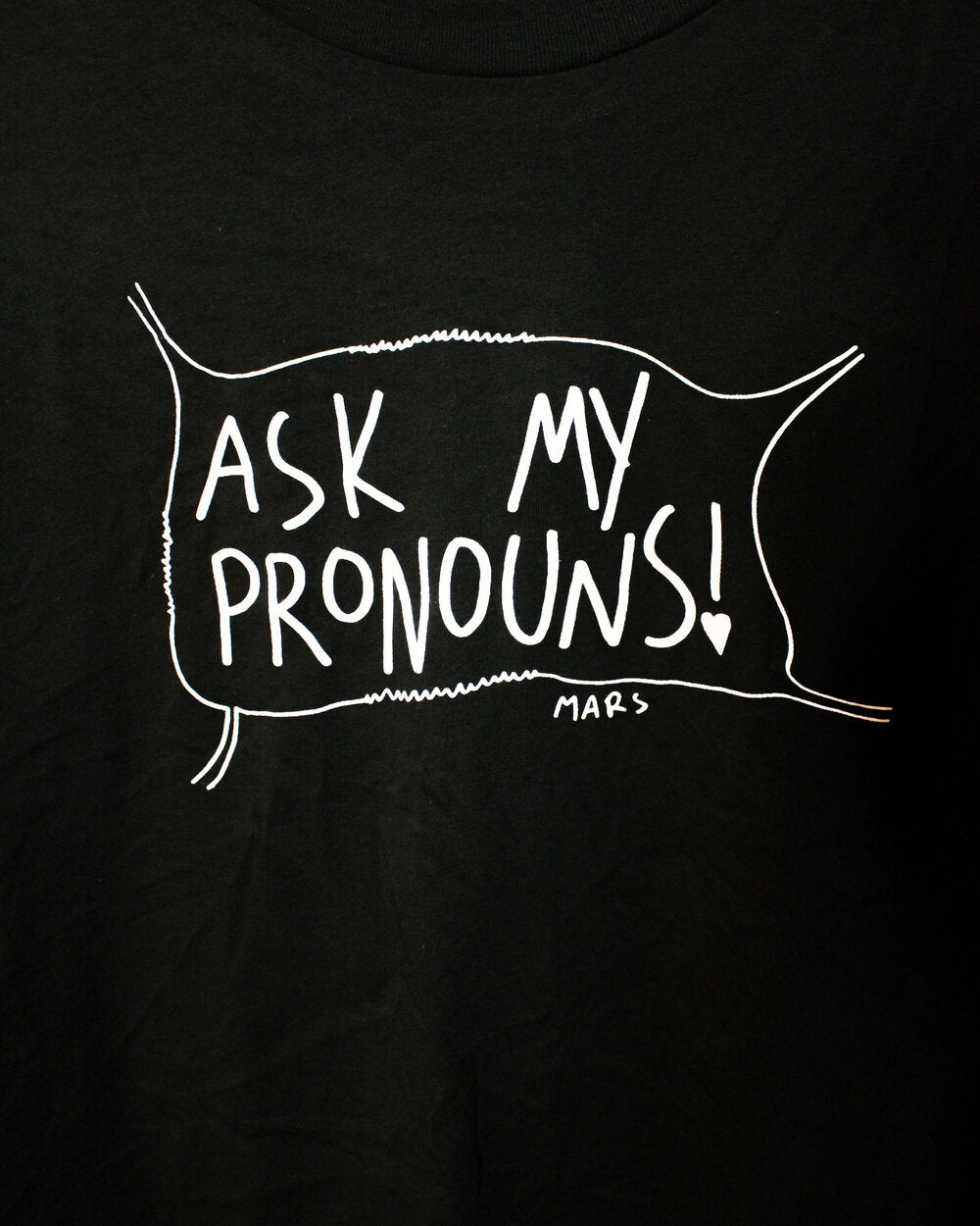 Ask My Pronouns Long Sleeve