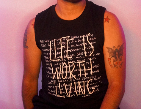 Life is Worth Living Muscle Tank