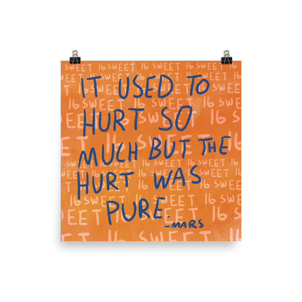 HURT WAS PURE PRINT