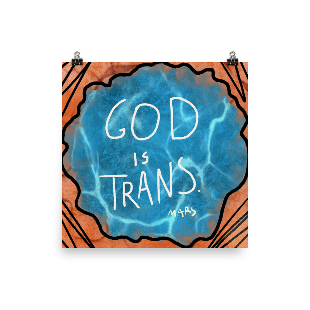 God is Trans Print