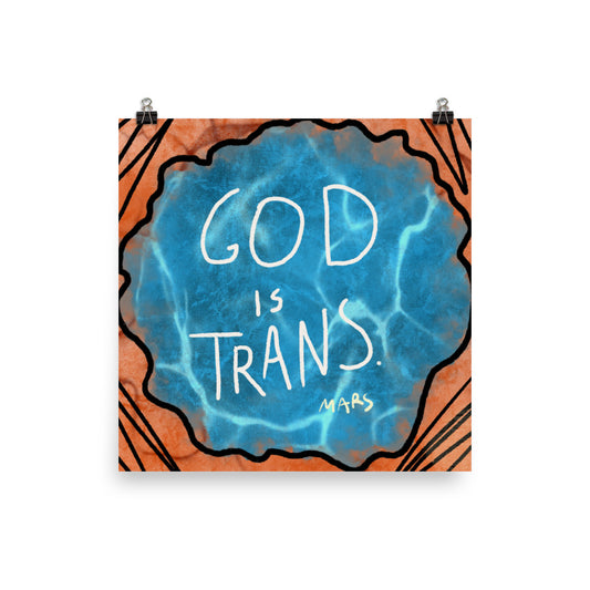 God is Trans Print
