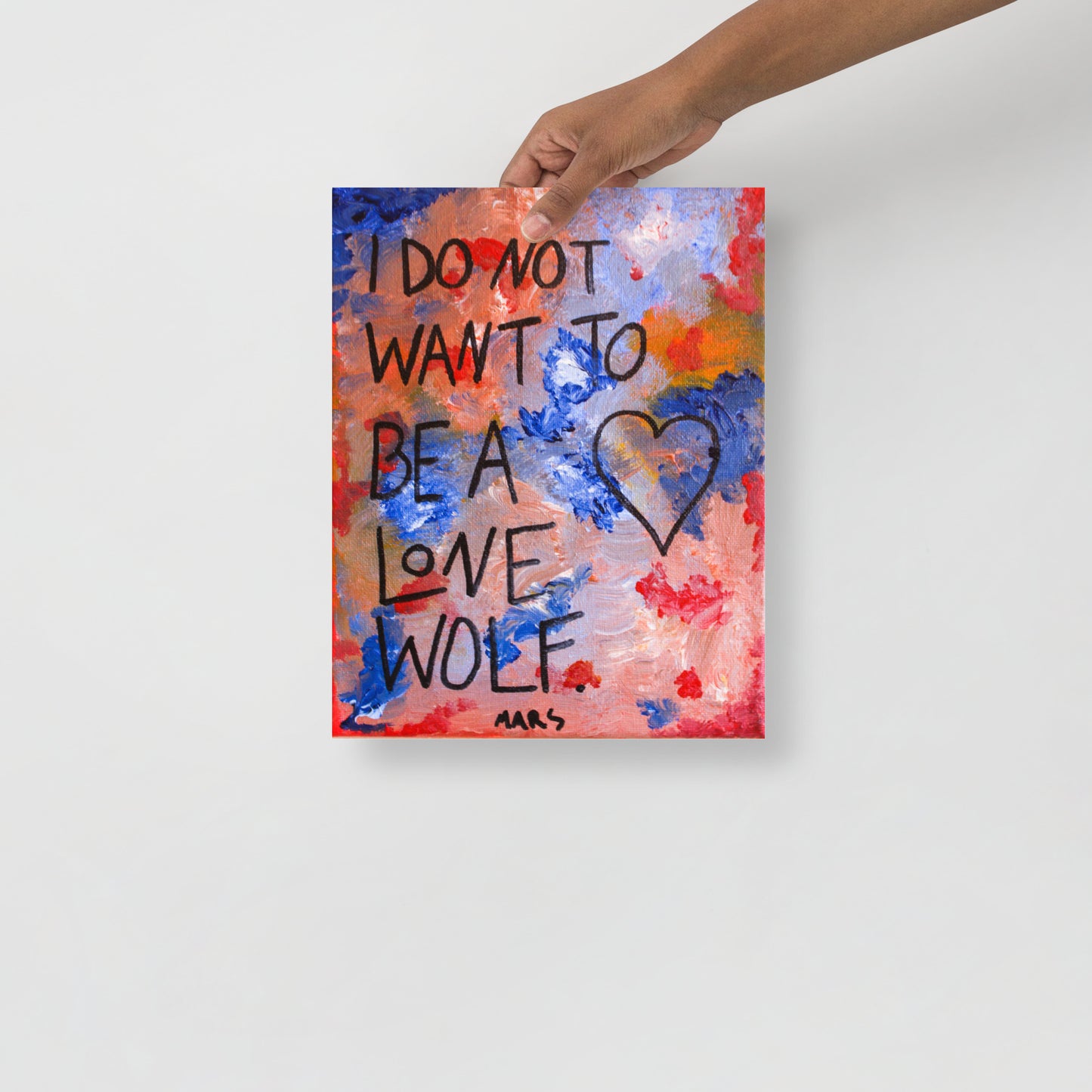 I do not want to be a lone wolf print