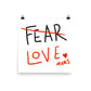 Love > Fear