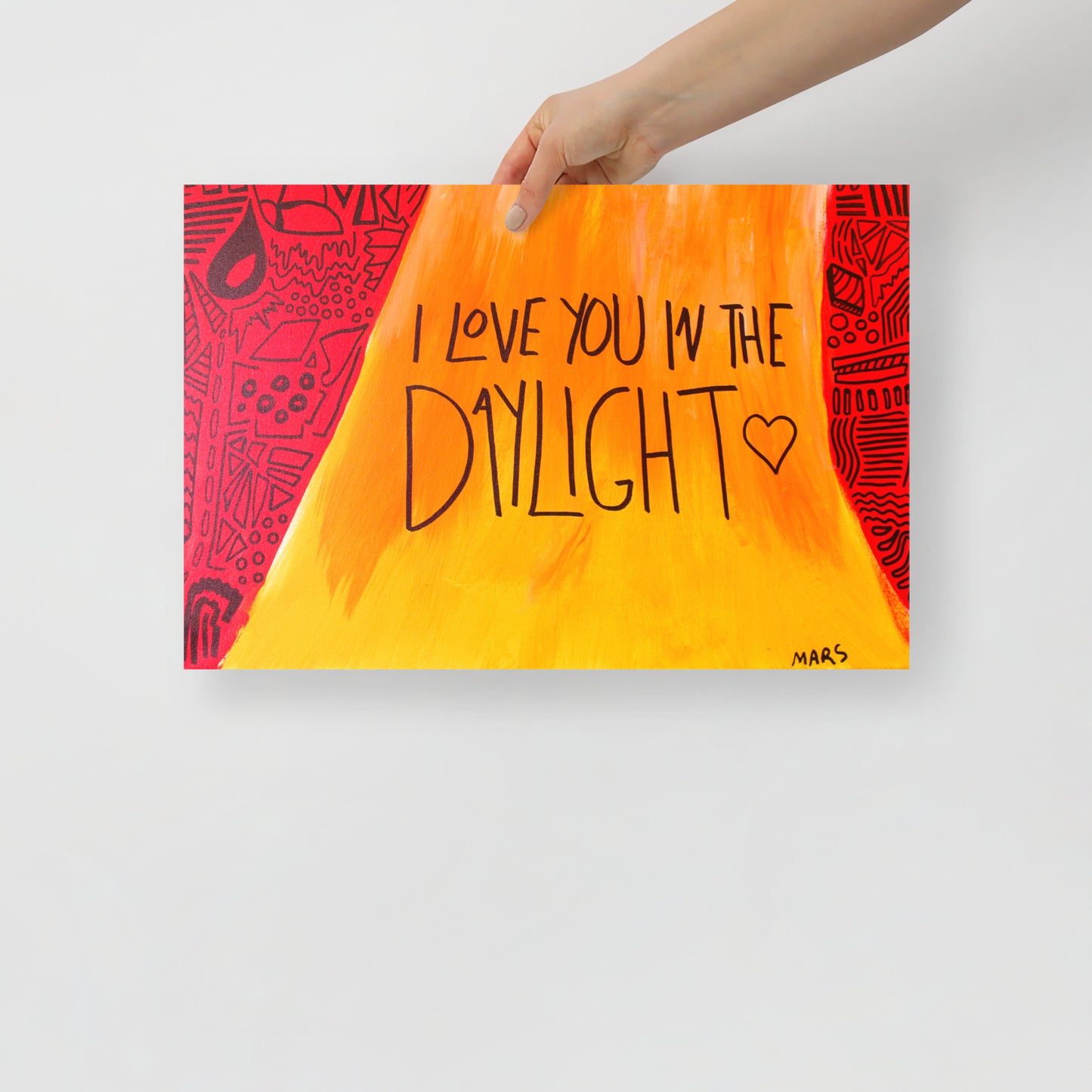 I love you in the daylight print