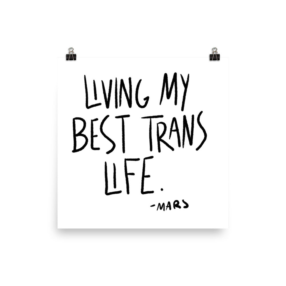 Living My Best Trans Life