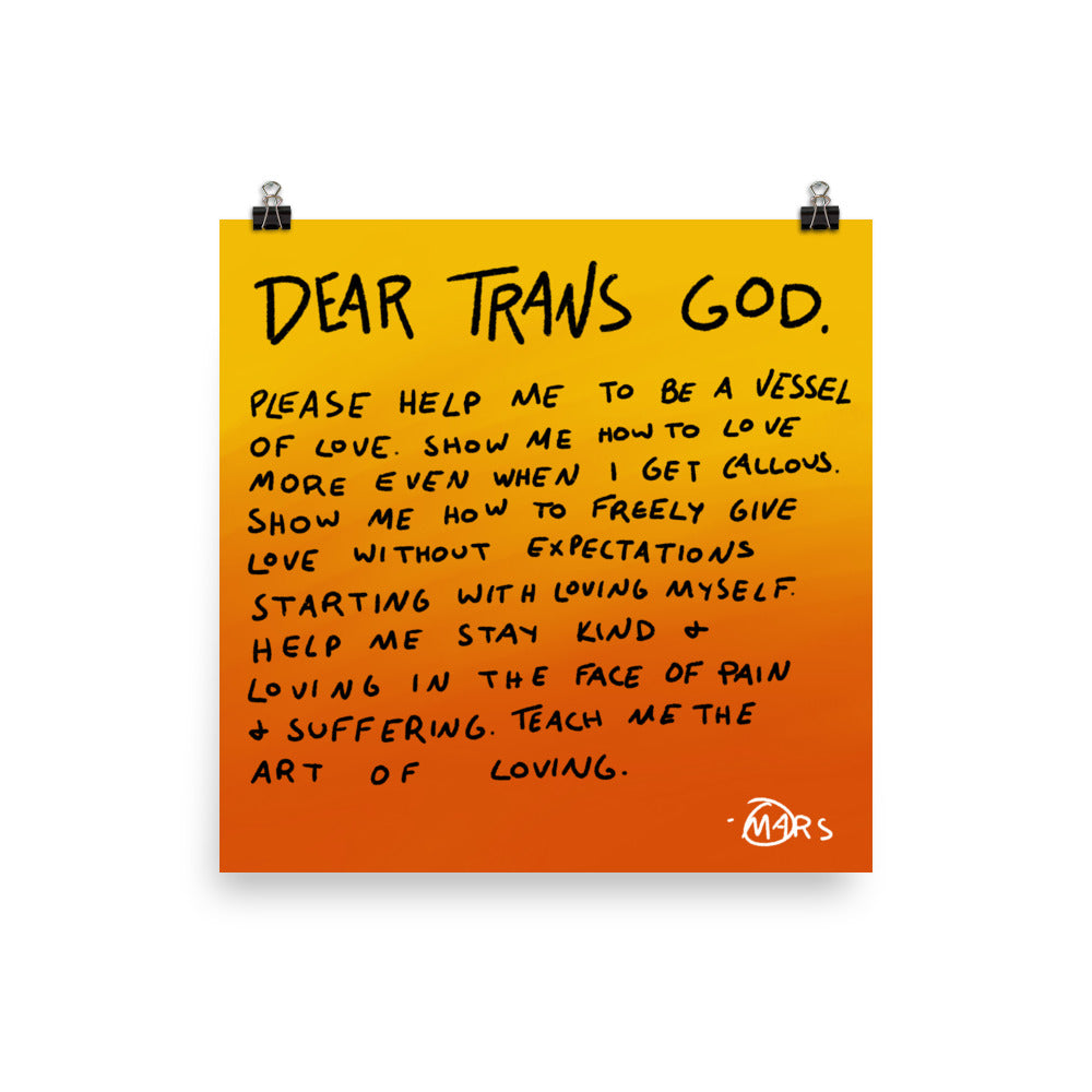 Dear Trans God Print