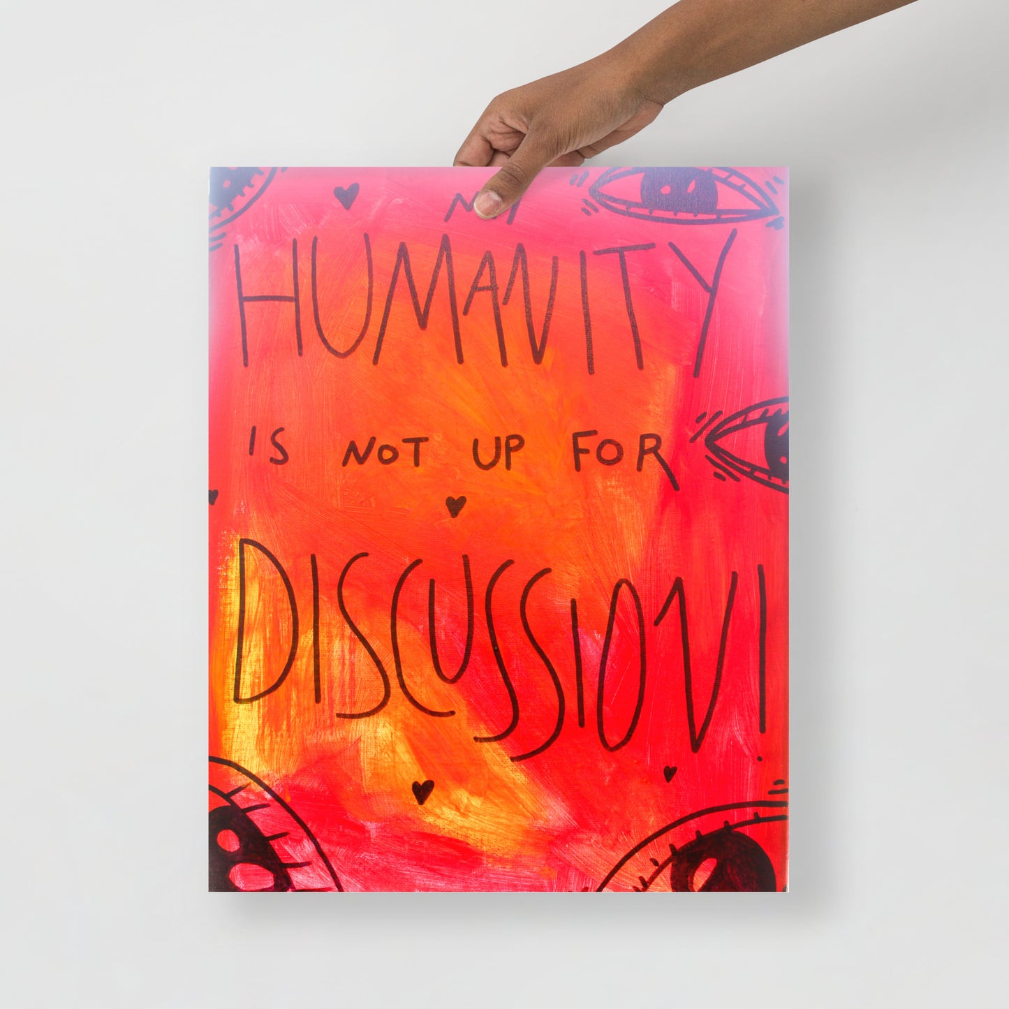 My humanity is not up for discussion print